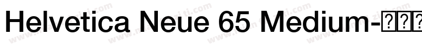 Helvetica Neue 65 Medium字体转换